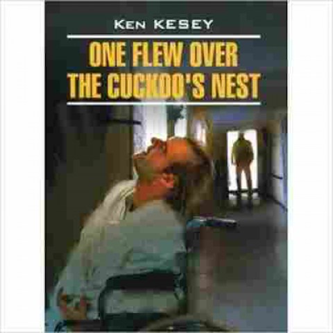 Книга Kesey K. One Flew over the Cuckoo's Nest, б-9021, Баград.рф